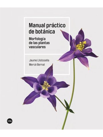 manual prctico de botnica. morfologa de las plantas vasculares