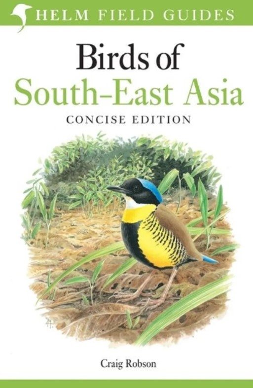 helm field guides. birds of south-east asia. concise edition