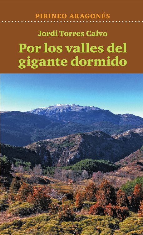 por los valles del gigante dormido