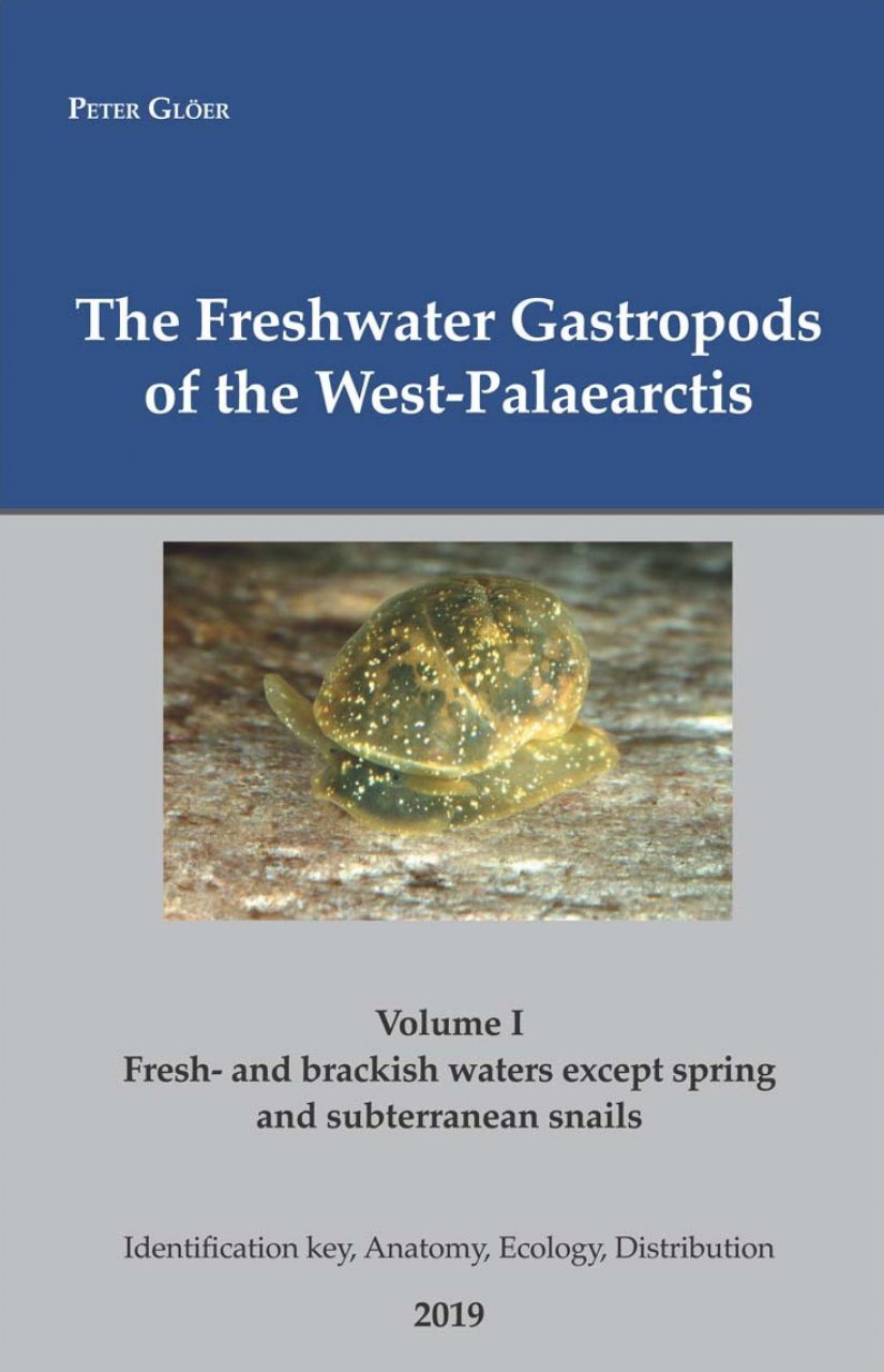 the freshwater gastropods of the west-palaearctis. volume 1