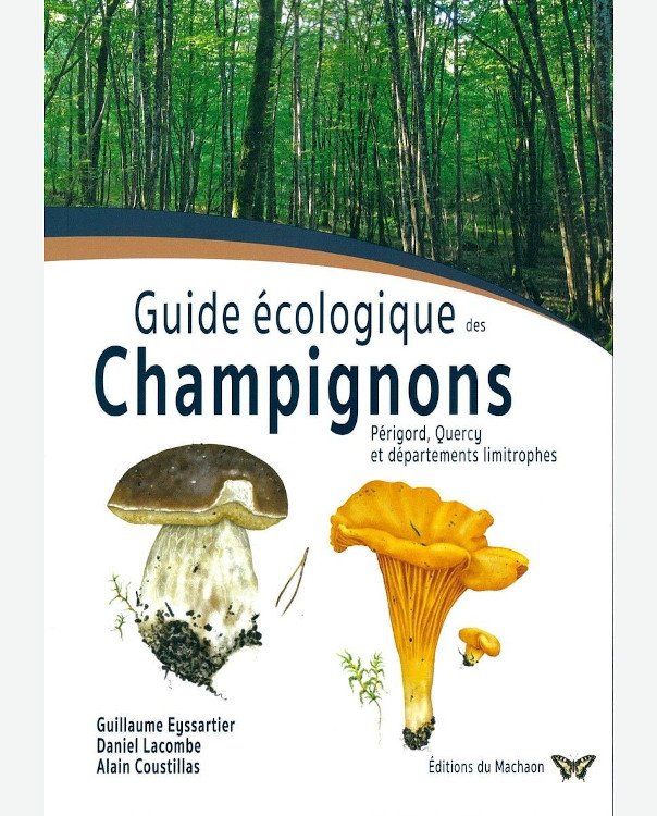 guide cologique des champignons prigord, querci et dpartments limitrophes
