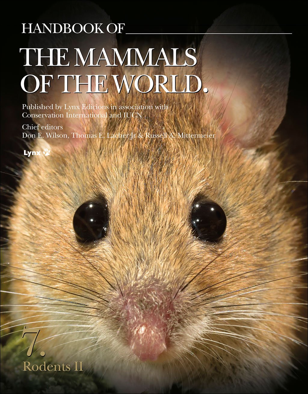 handbook of the mammals of the world. vol. 7 rodents ii
