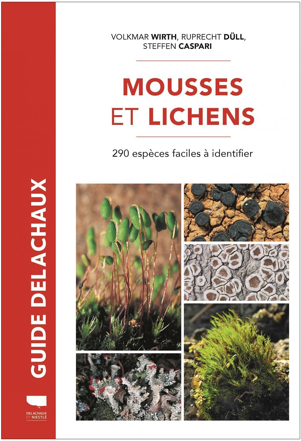 mousses et lichens. 290 especes faciles a identifier