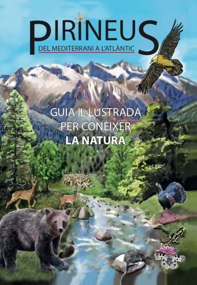 pirineus del mediterrani a l'atlntic. guia illustrada per conixer la natura
