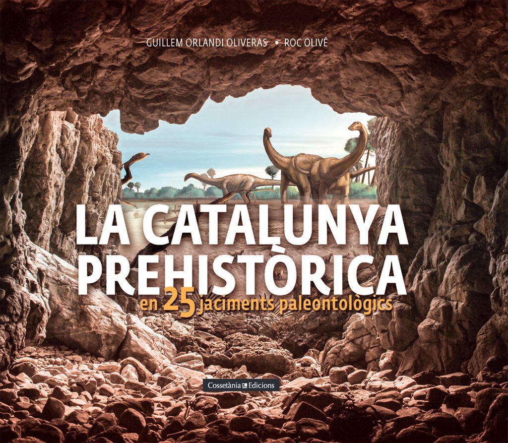la catalunya prehistrica en 25 jaciments paleontolgics