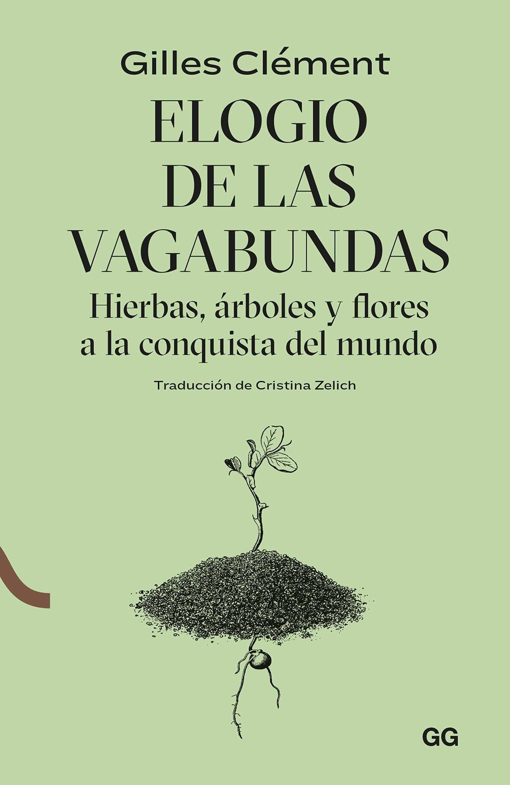 elogio de las vagabundas