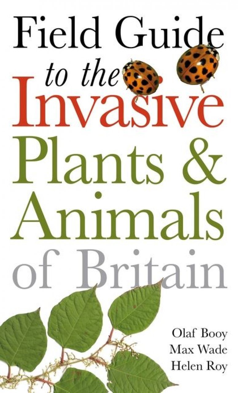 field guide to the invasive plants and animals in britain