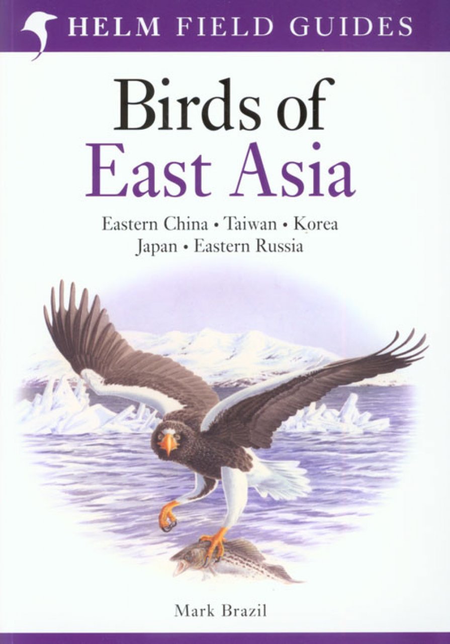 helm field guides. birds of east asia