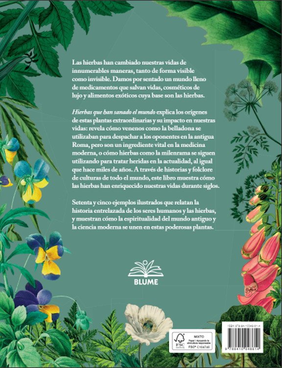 hierbas que han sanado el mundo y otras historias de plantas extraordinarias