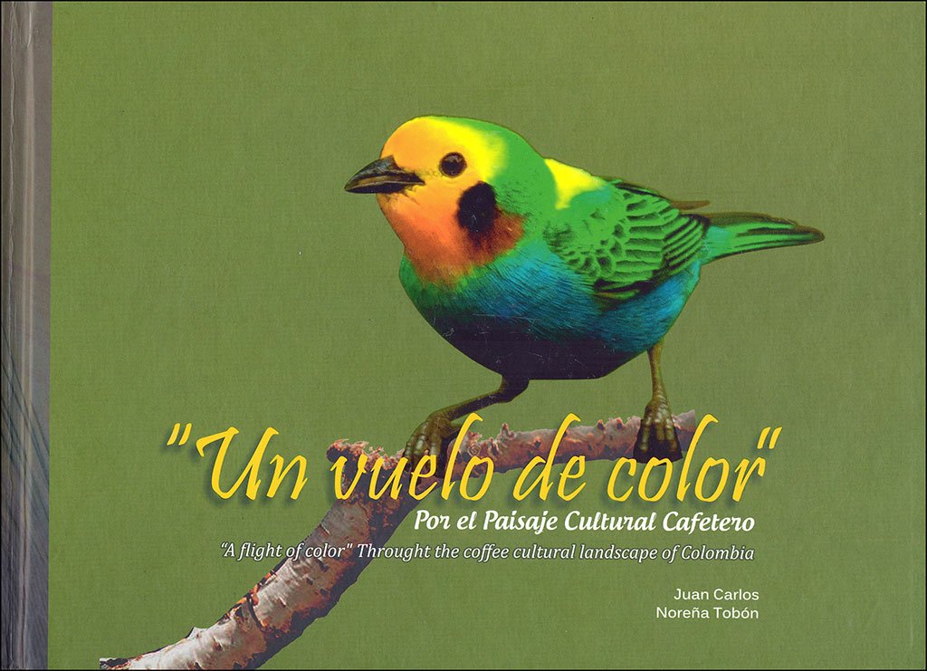 un vuelo de color por el paisaje cultural cafetero
