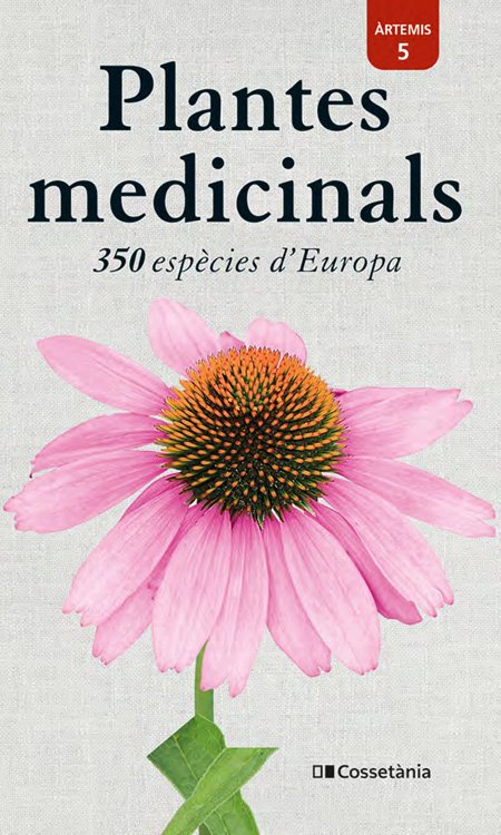 plantes medicinals. 350 espcies d'europa