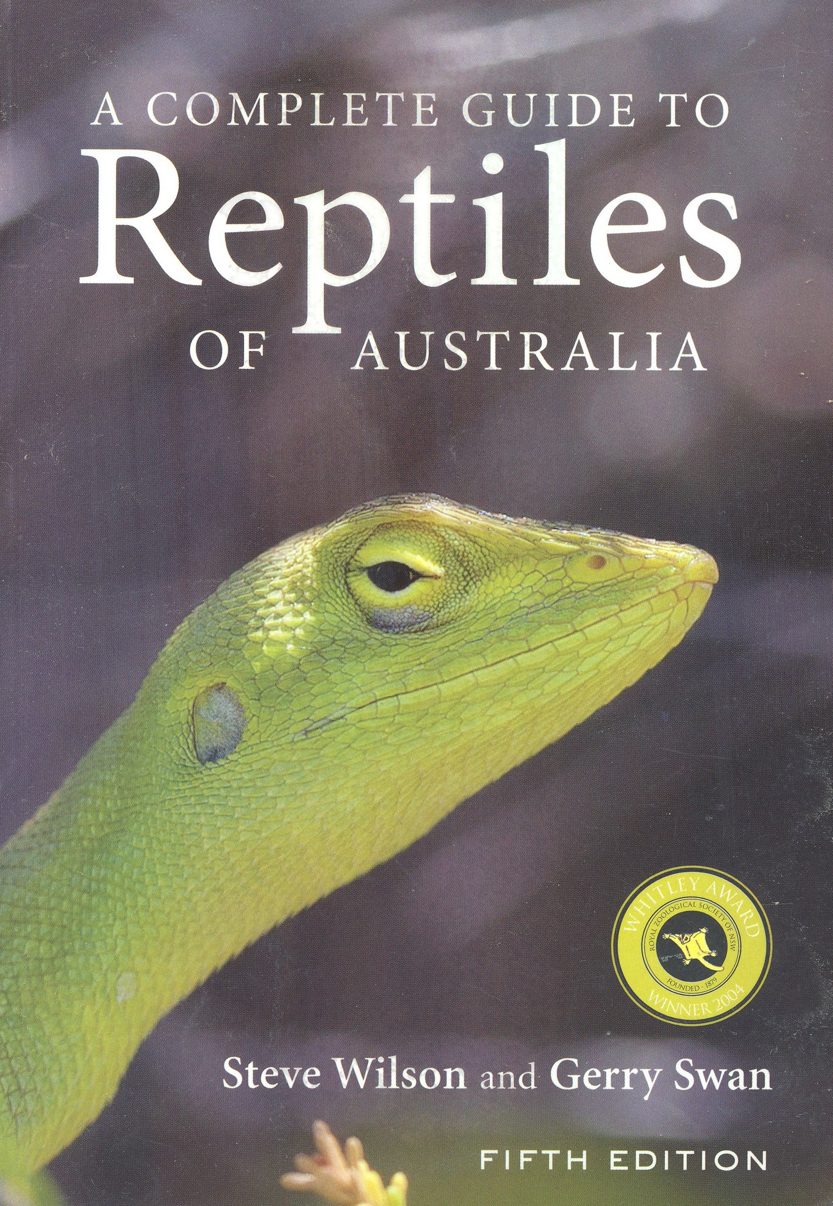 a complete guide to reptiles of australia