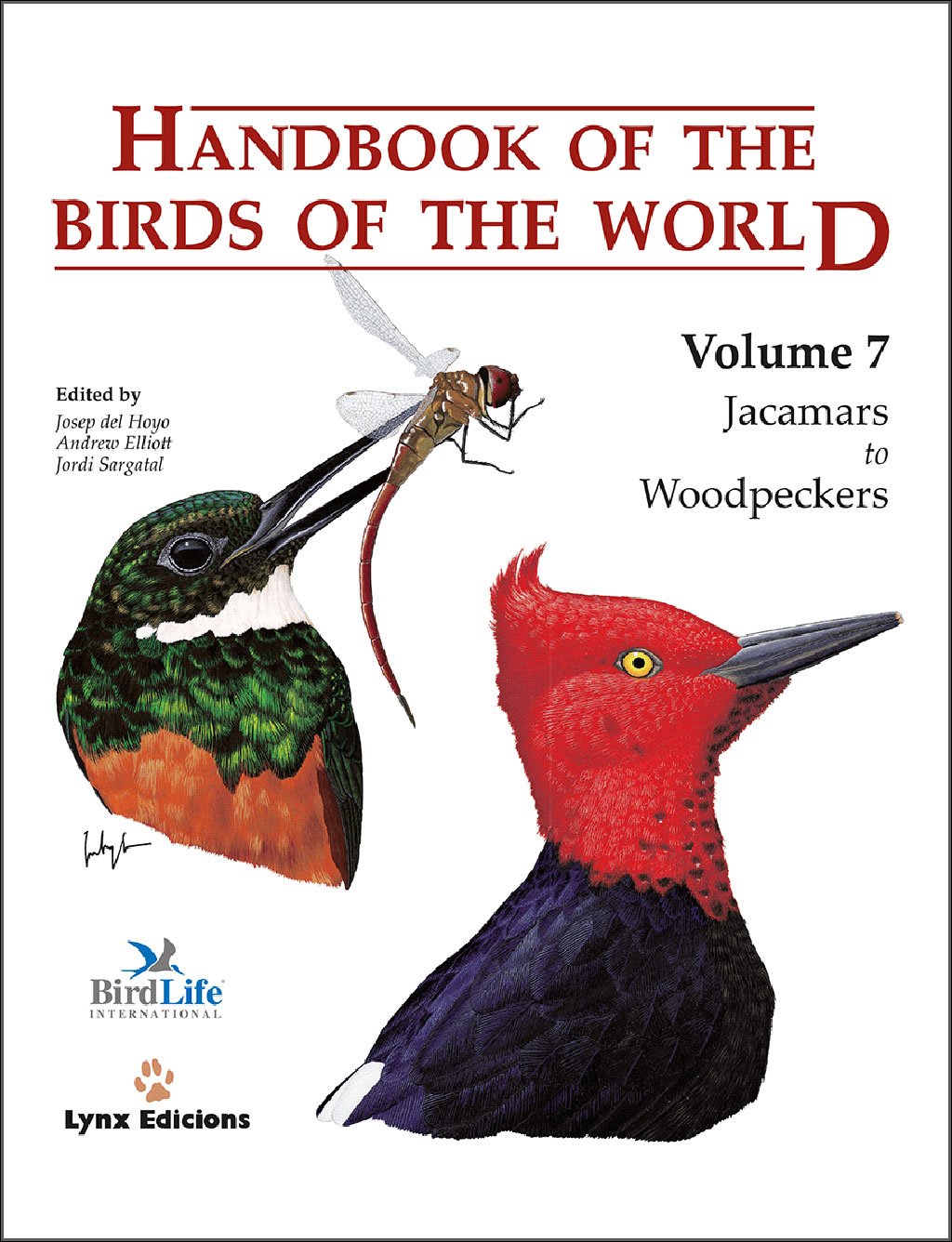 handbook of the birds of the world, vol. 7. jacamars to woodpeckers
