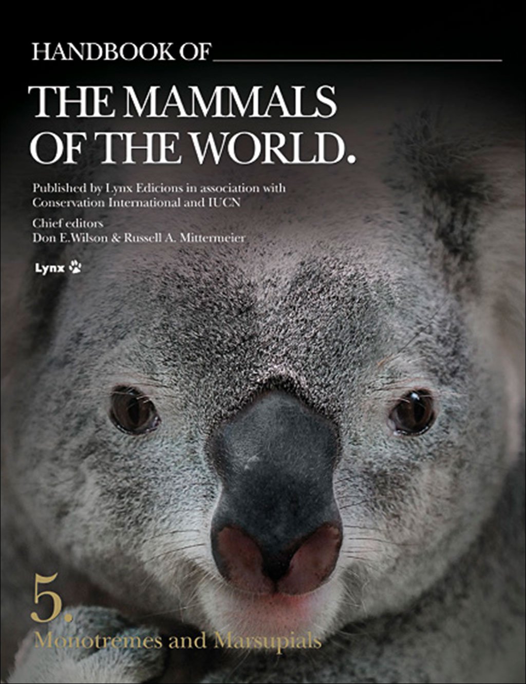 handbook of the mammals of the world. vol. 5 monotremes and marsupials