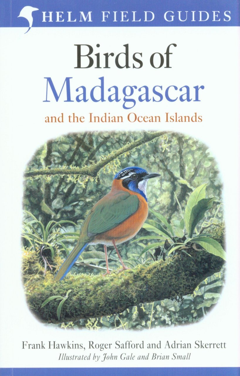 helm field guides. birds of madagascar and the indian ocean islands