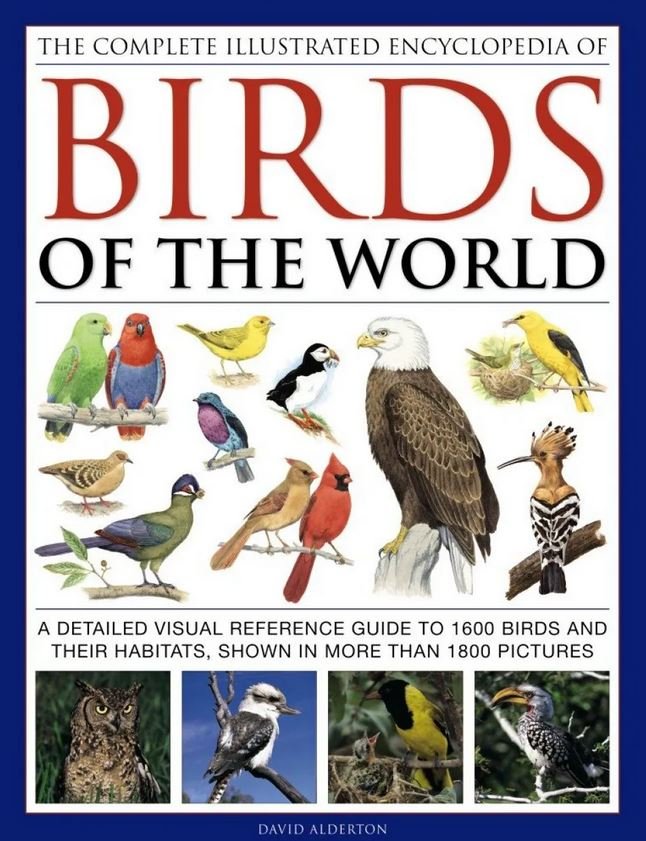 the complete illustrated encyclopedia of birds of the world