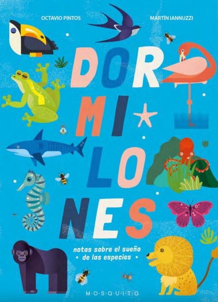dormilones. notas sobre el sueo de las especies