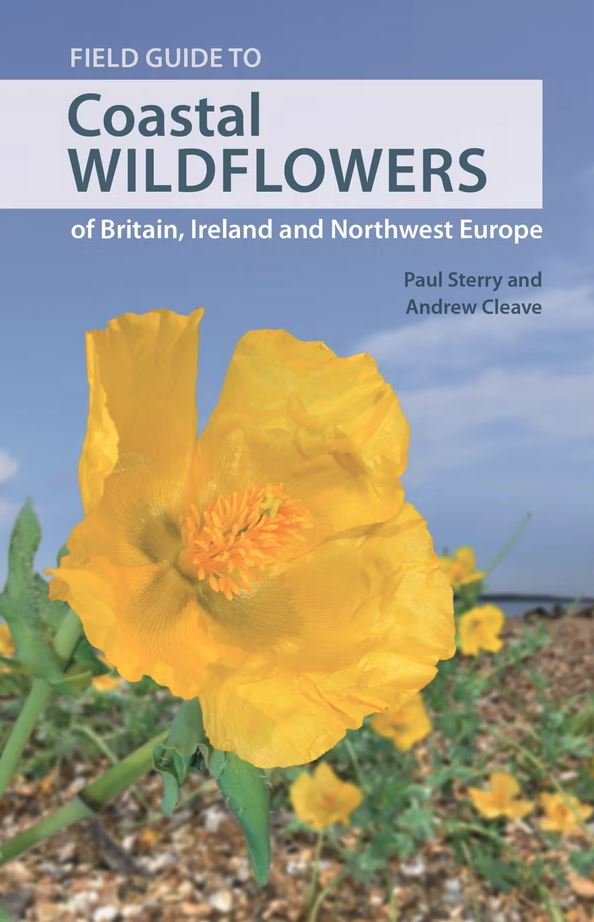 field guide to coastal wildflowers of britain, ireland and northwest europe