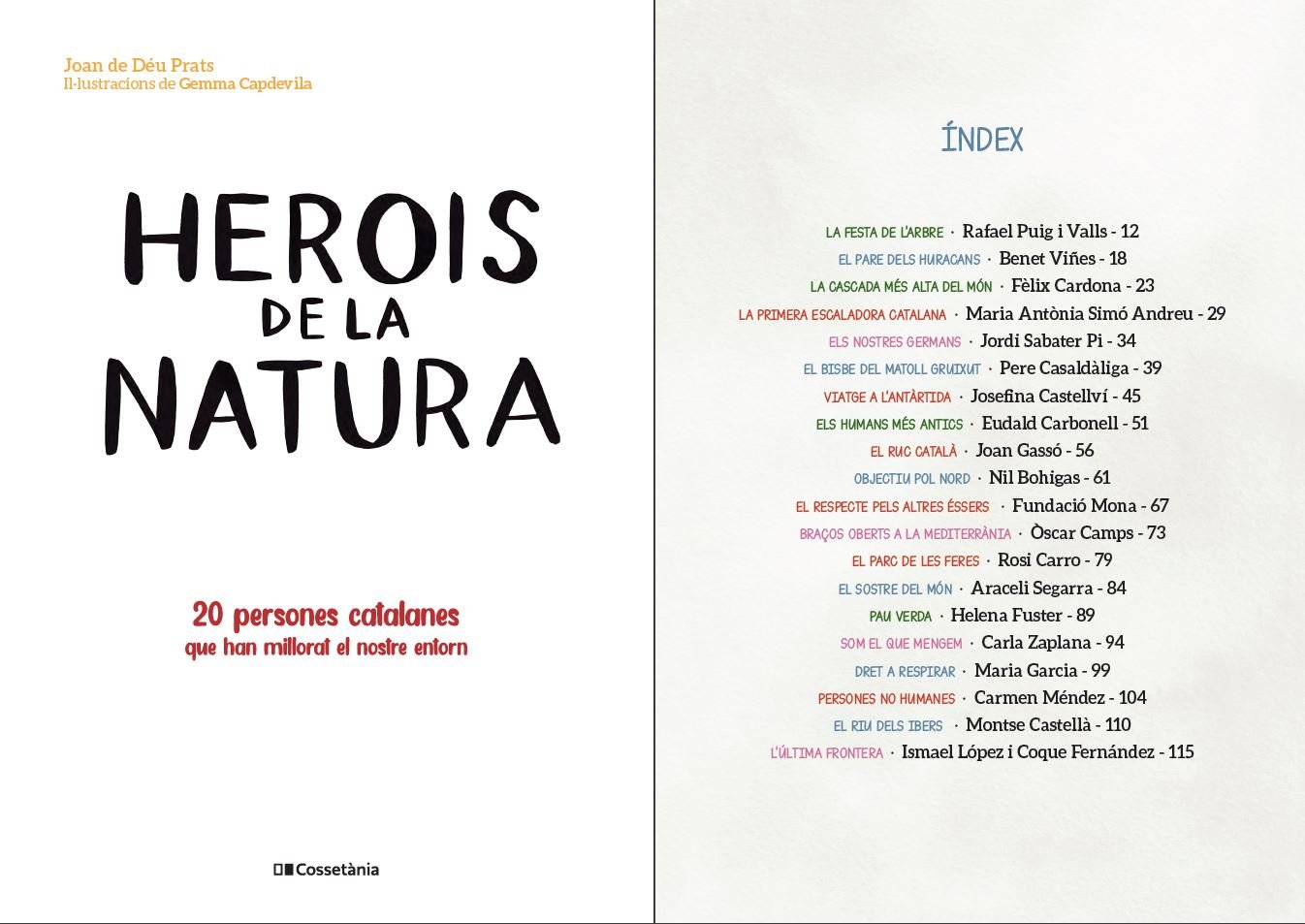 herois de la natura. 20 persones catalanes que han millorat el nostre entorn
