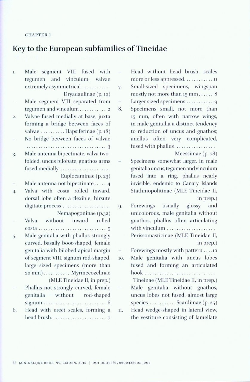 microlepidoptera of europe, volume 7 tineidae i (dryadaulinae, hapsiferinae, euplocaminae, scardiinae, nemapogoninae and meessiinae)