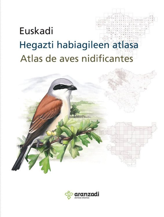 euskadi hegazti habiagileen atlasa. atlas de aves nidificantes de euskadi