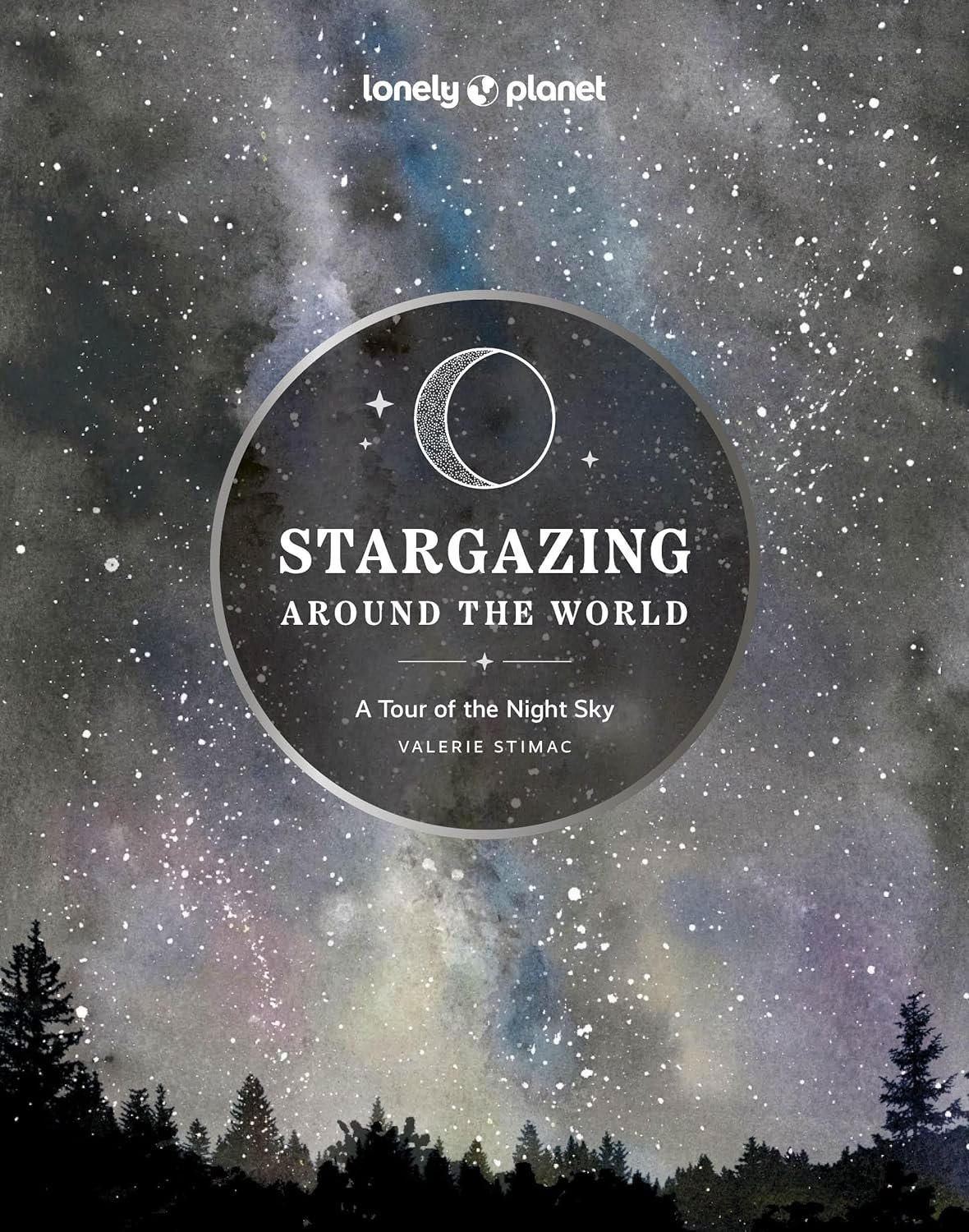 stargazing around the world. a tour of the night sky