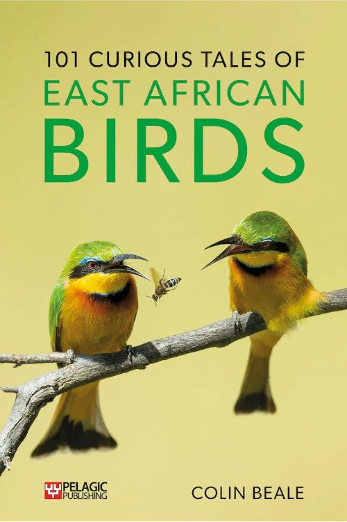 101 curious tales of east african birds. a brief introduction to tropical ornithology