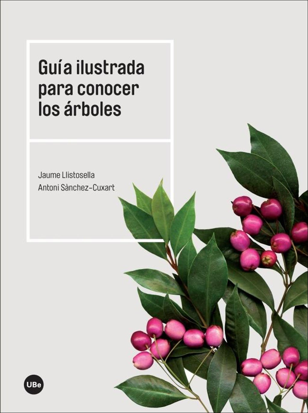 gua ilustrada para conocer los rboles