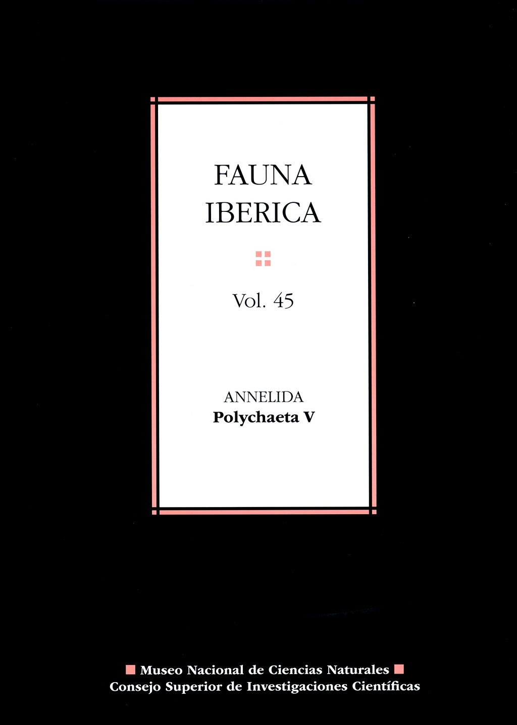 fauna ibrica. vol. 45 annelida polychaeta v