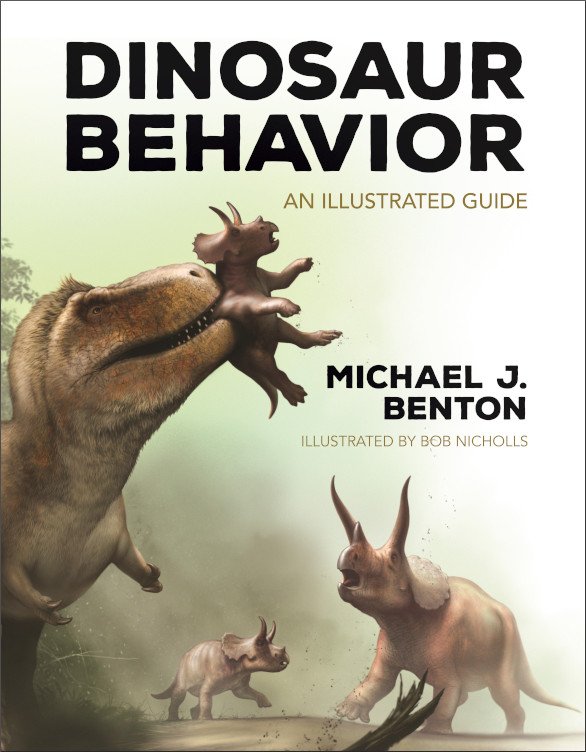 dinosaur behavior: an illustrated guide