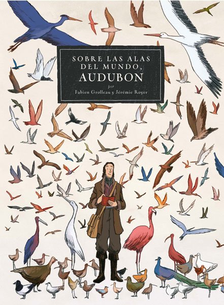 audubon. sobre las alas del mundo