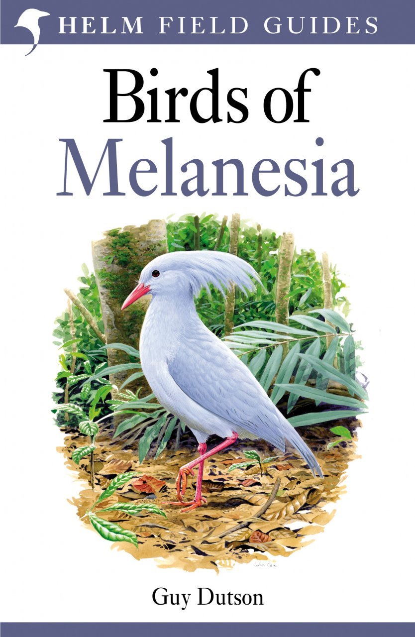 helm field guides. birds of melanesia