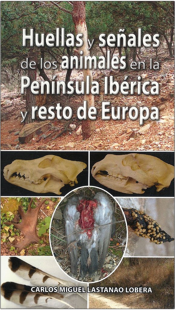 huellas y seales de los animales en la pennsula ibrica y resto de europa