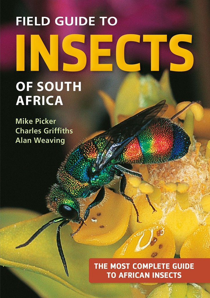 a field guide to insects of south africa. updated 2004. the first comprehensive guide to african insects with full-colour photographs of over 1200 species