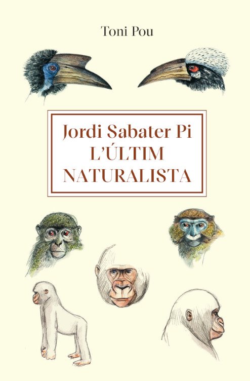 jordi sabater pi. l'ltim naturalista