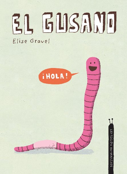 el gusano. coleccin animalejos