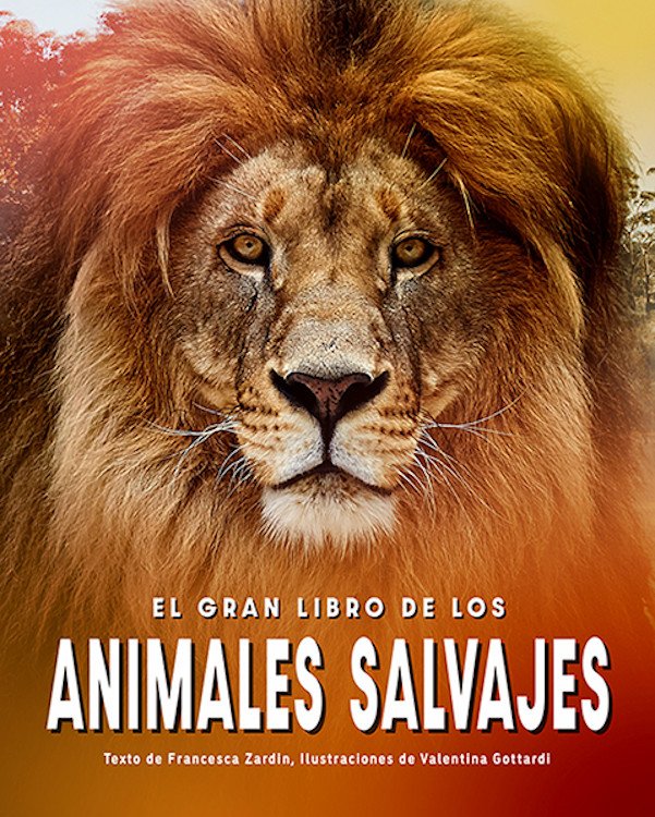 el gran libro de los animales salvajes