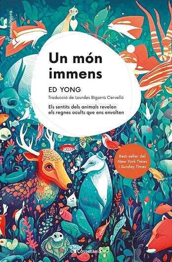 un mn immens. els sentits dels animals revelen els regnes ocults que ens envolten
