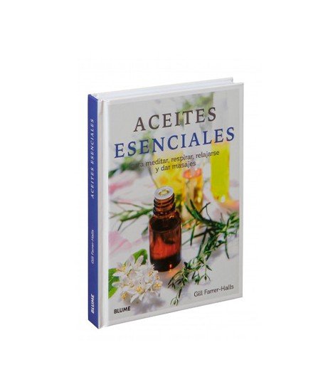 aceites esenciales. para meditar, respirar, relajarse y dar masajes