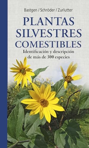 plantas silvestres comestibles. nueva generacin de guas de campo