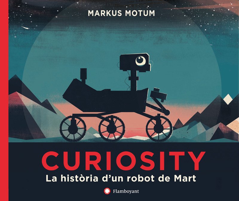 curiosity. la histria d'un robot de mart