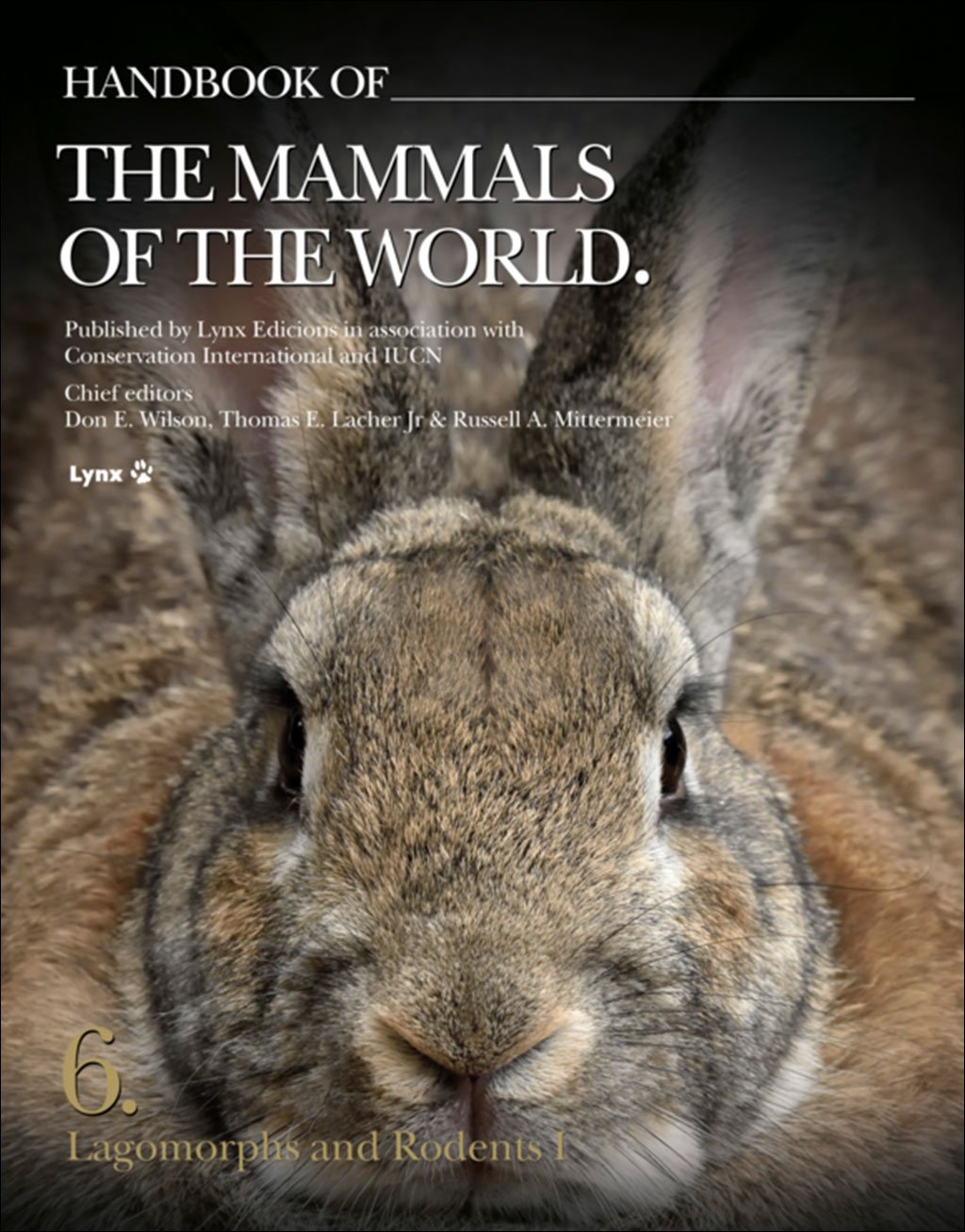 handbook of the mammals of the world. volume 6 rodents and lagomorphs