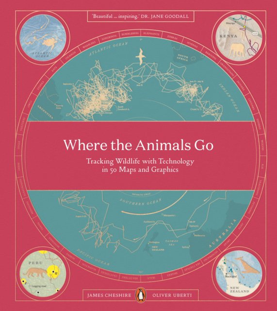 where the animals go. tracking wildlife with technology in 50 maps and graphics