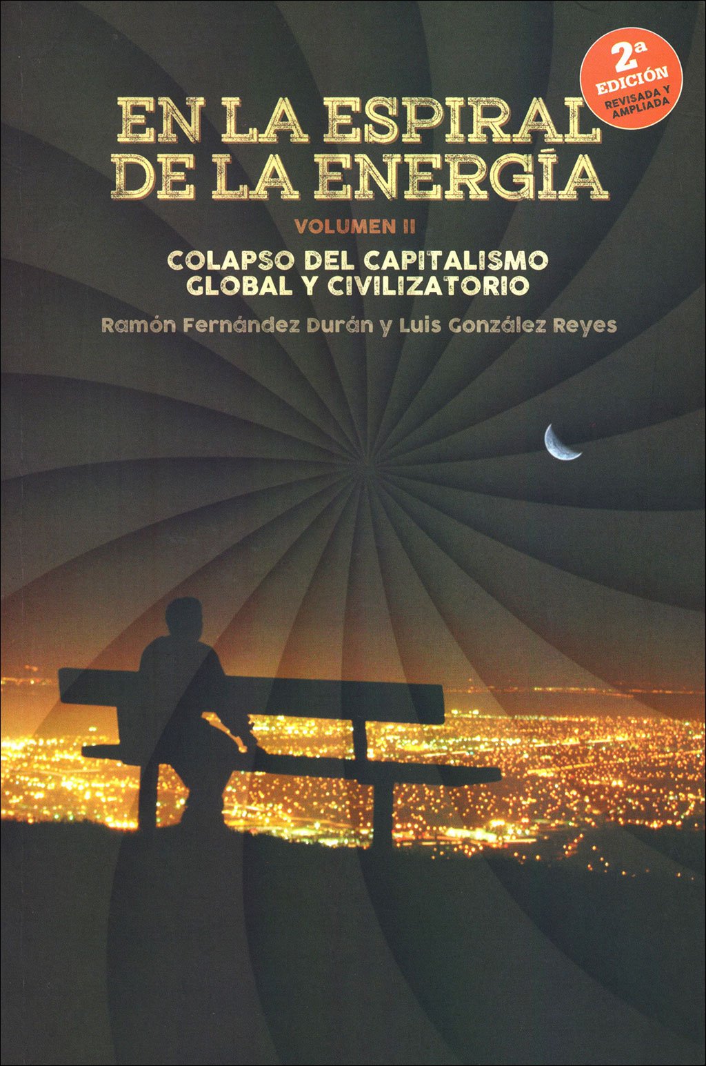 en la espiral de la energia. 2 vol.