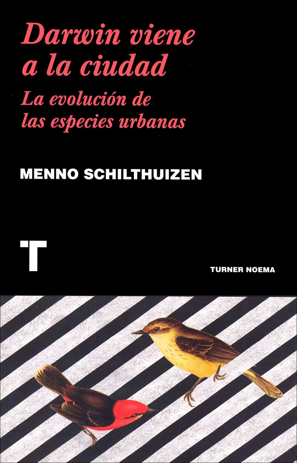 darwin viene a la ciudad la evolucin de las especies urbanas