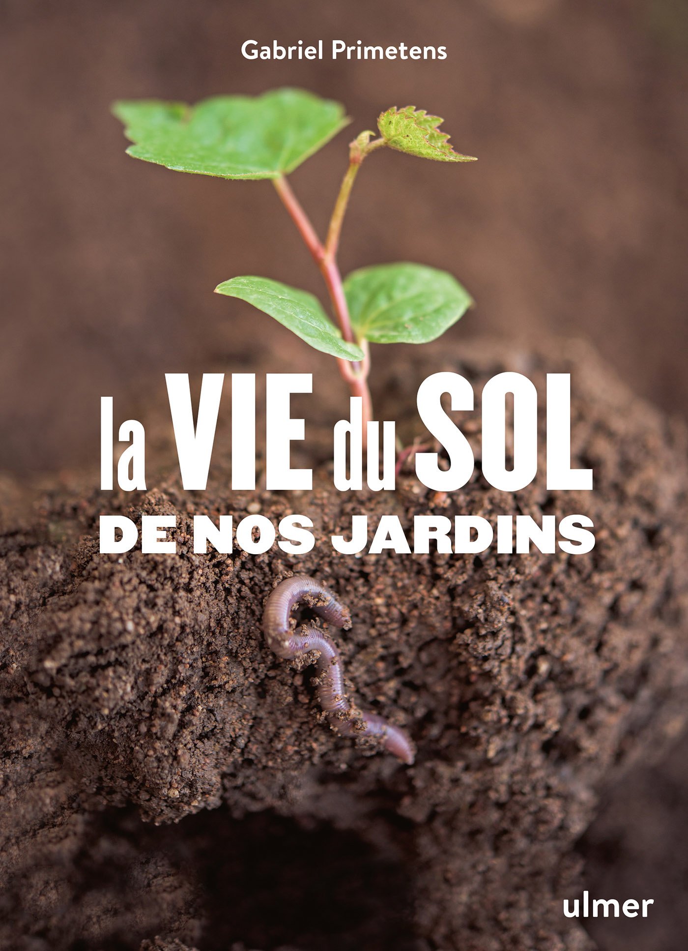 la vie du sol de nos jardins