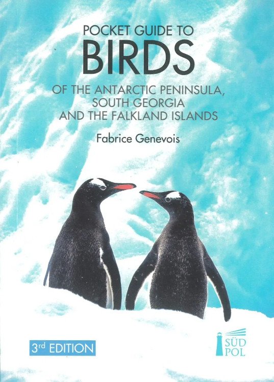 pocket guide to birds of the antartic peninsula, south georgia and the falkland island