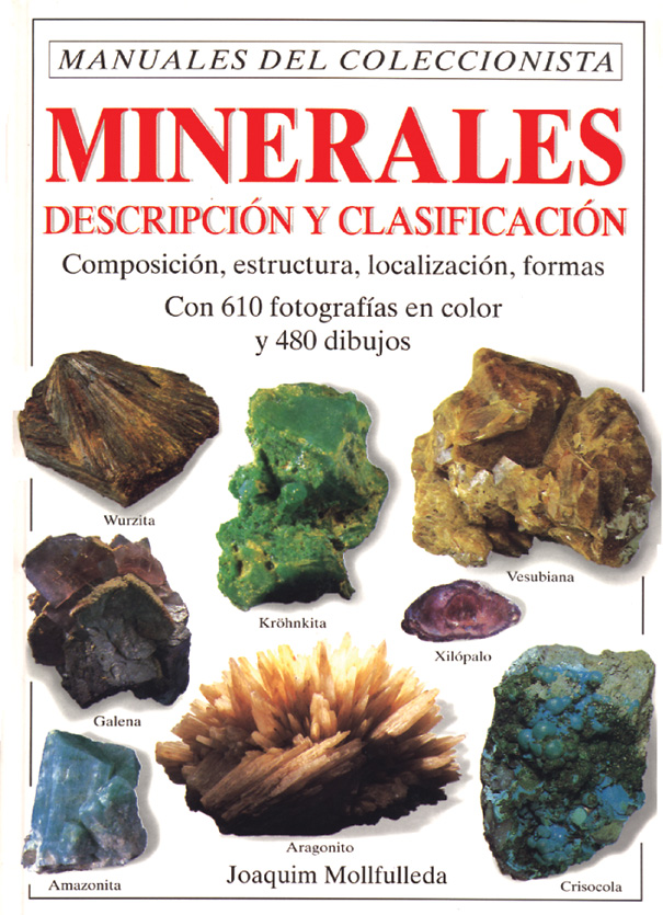 MINERALES. DESCRIPCIÓN Y CLASIFICACIÓN. MANUALES DEL COLECCIONISTA.  [L0005556] - 46,00€ :