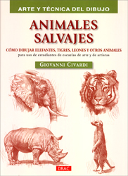 ANIMALES SALVAJES. CÓMO DIBUJAR ELEFANTES, TIGRES, LEONES Y OTROS ANIMALES  [L0024358] - 11,00€ : , Oryx. La tienda del amante de la naturaleza